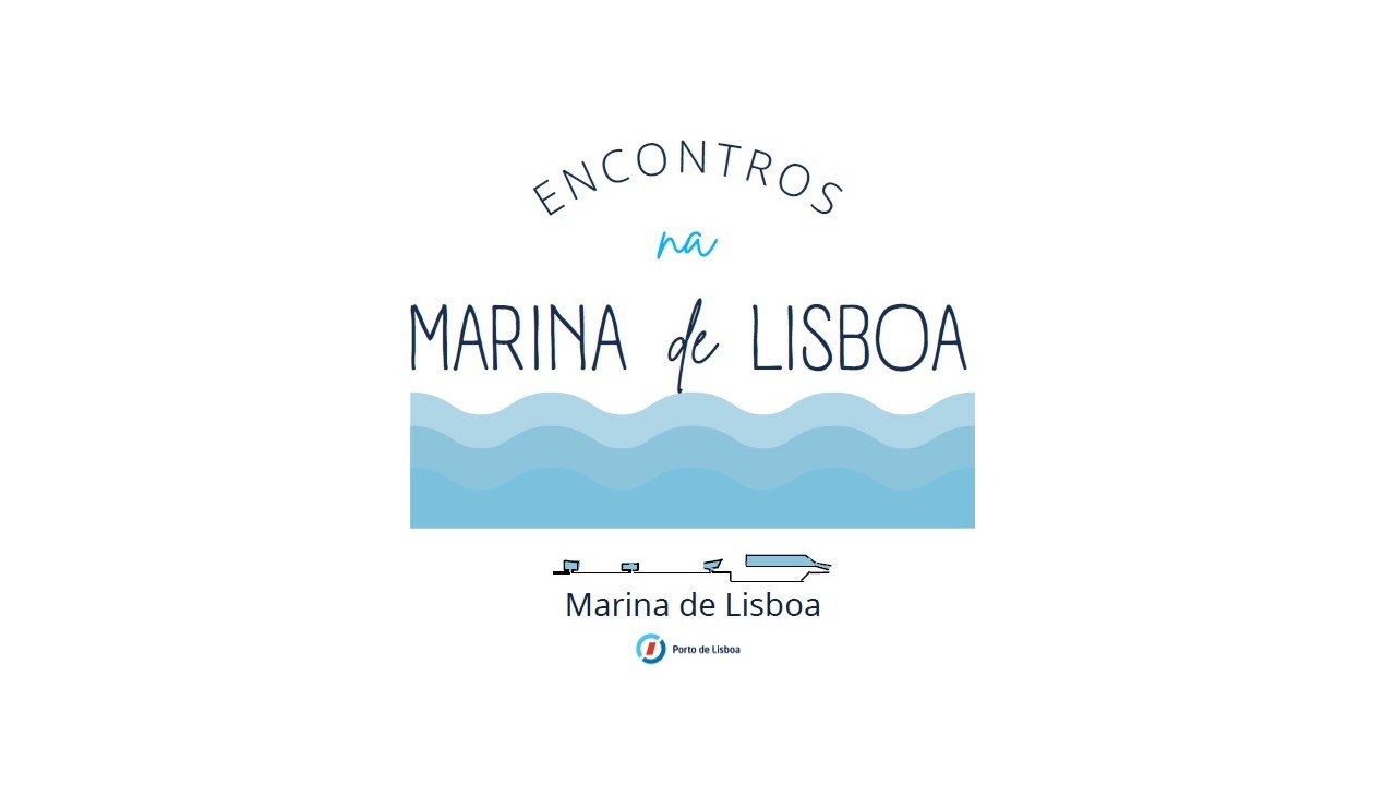 Encontros na Marina de Lisboa